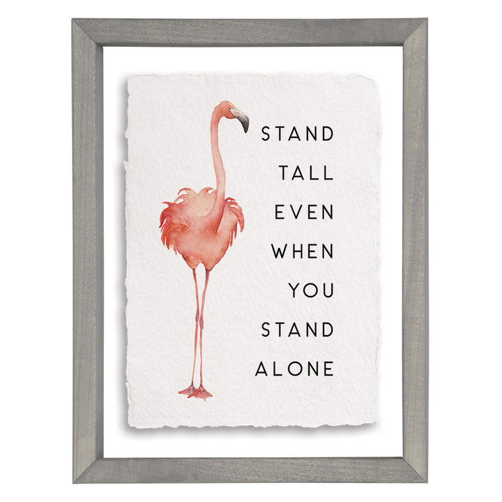 Stand Tall Alone