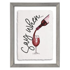 Say When Wine