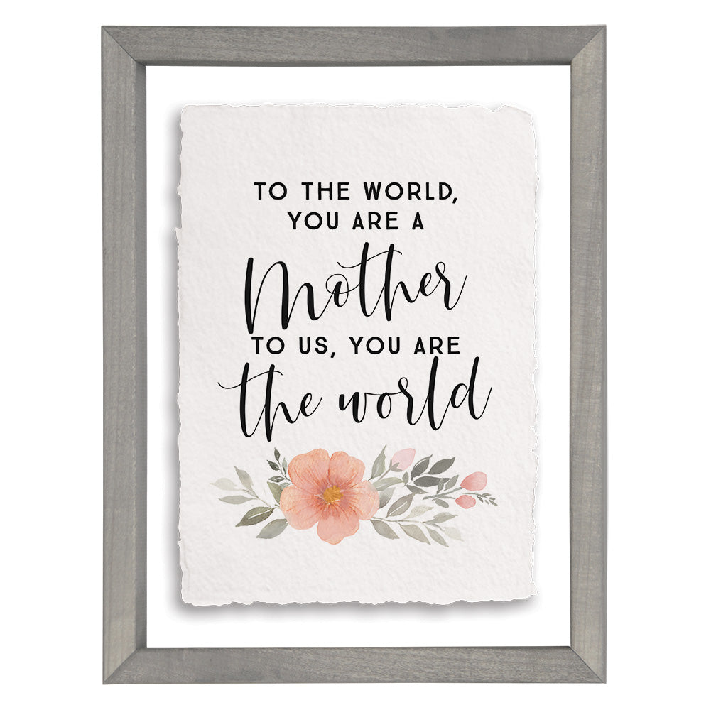 Mother The World