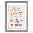Drink Coffee Wake Up
