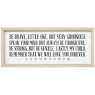 Be Brave Little One