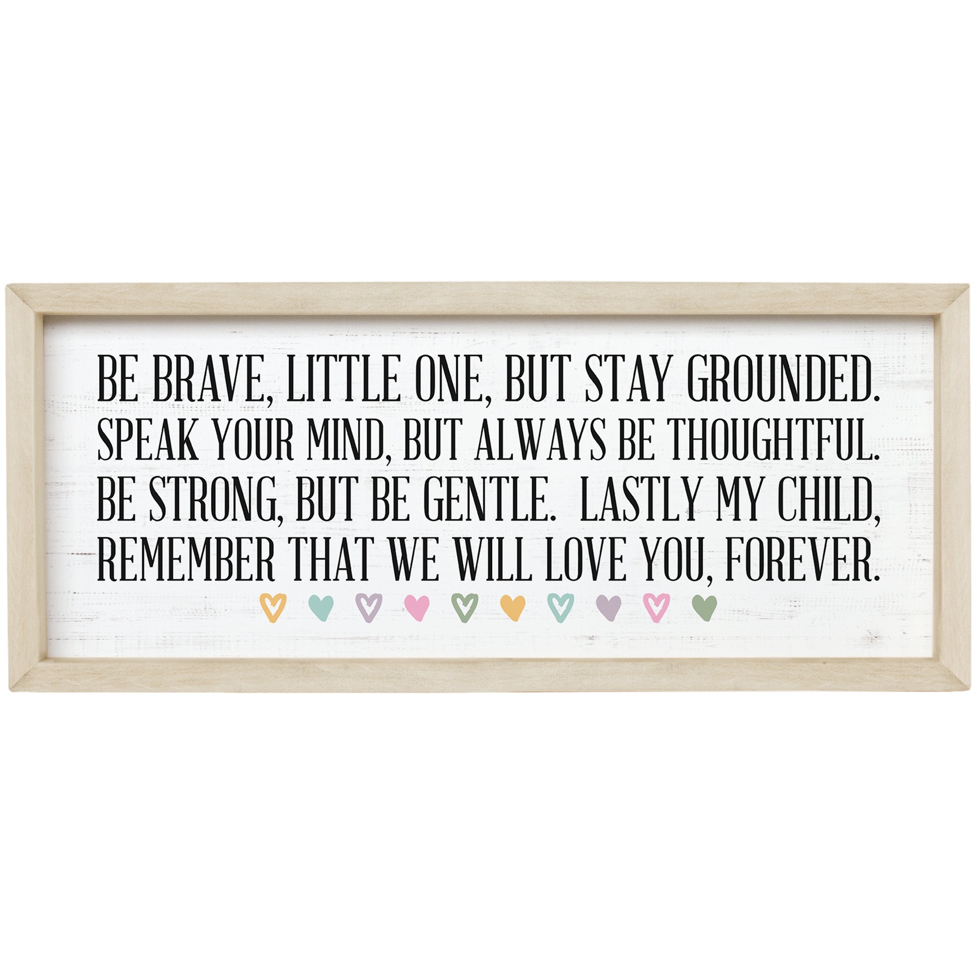 Be Brave Little One