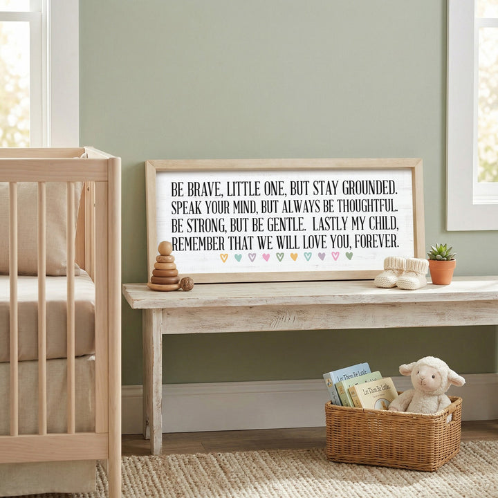 Be Brave Little One