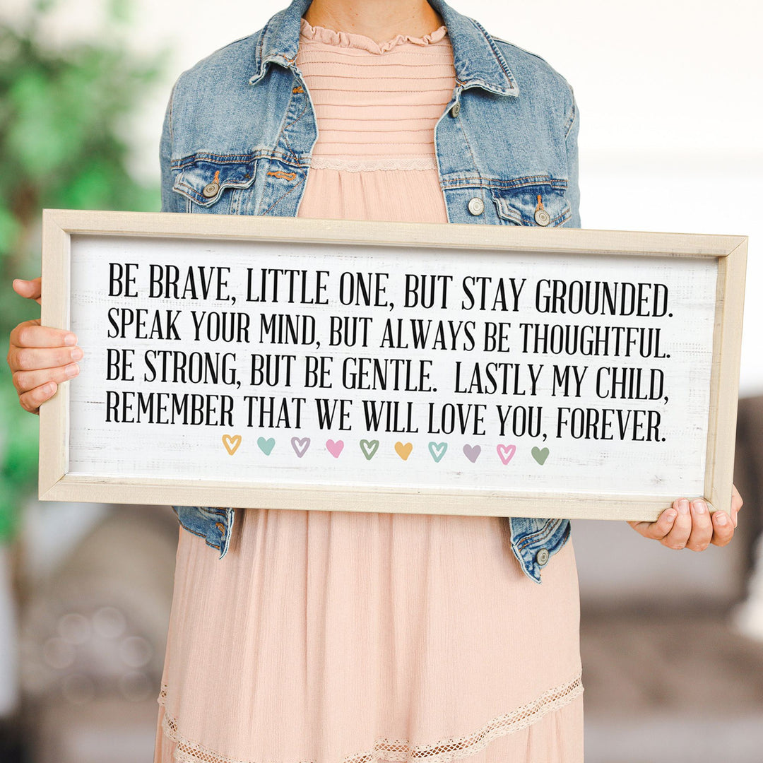 Be Brave Little One