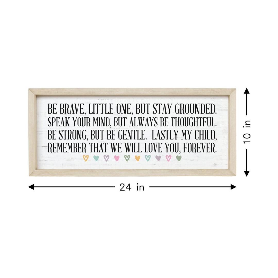 Be Brave Little One