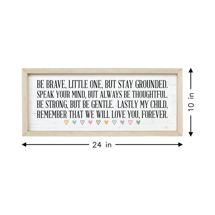 Be Brave Little One