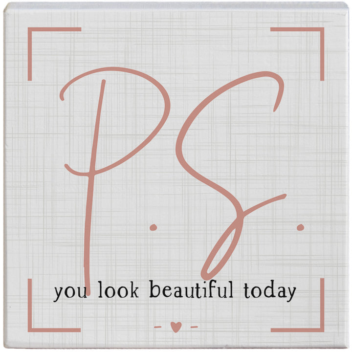 PS You Look Beautiful 