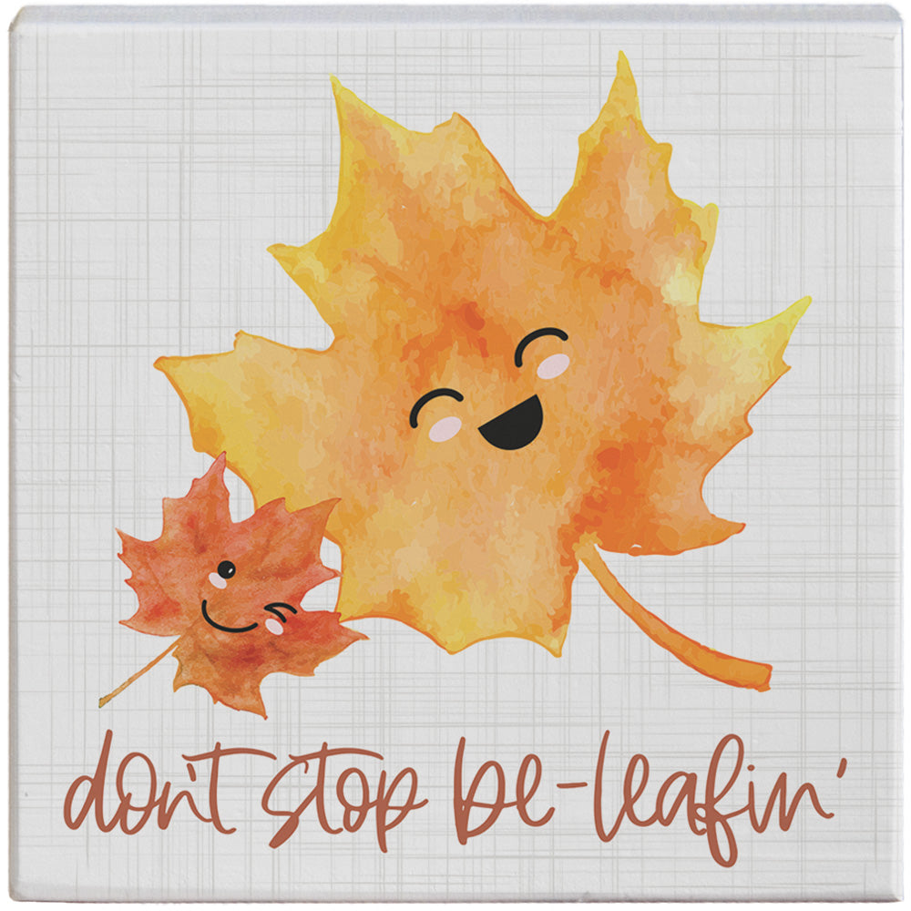 Be-Leafin'