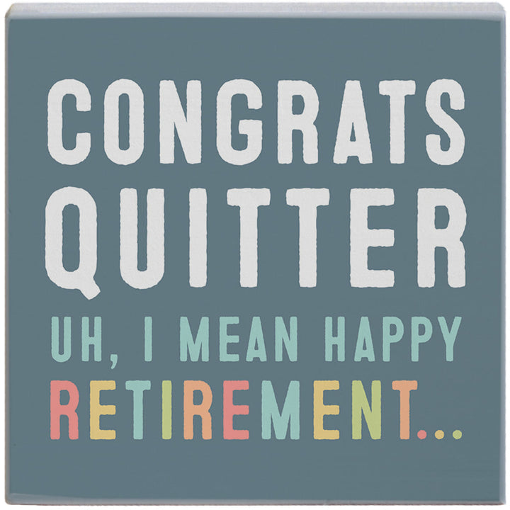 Congrats Quitter