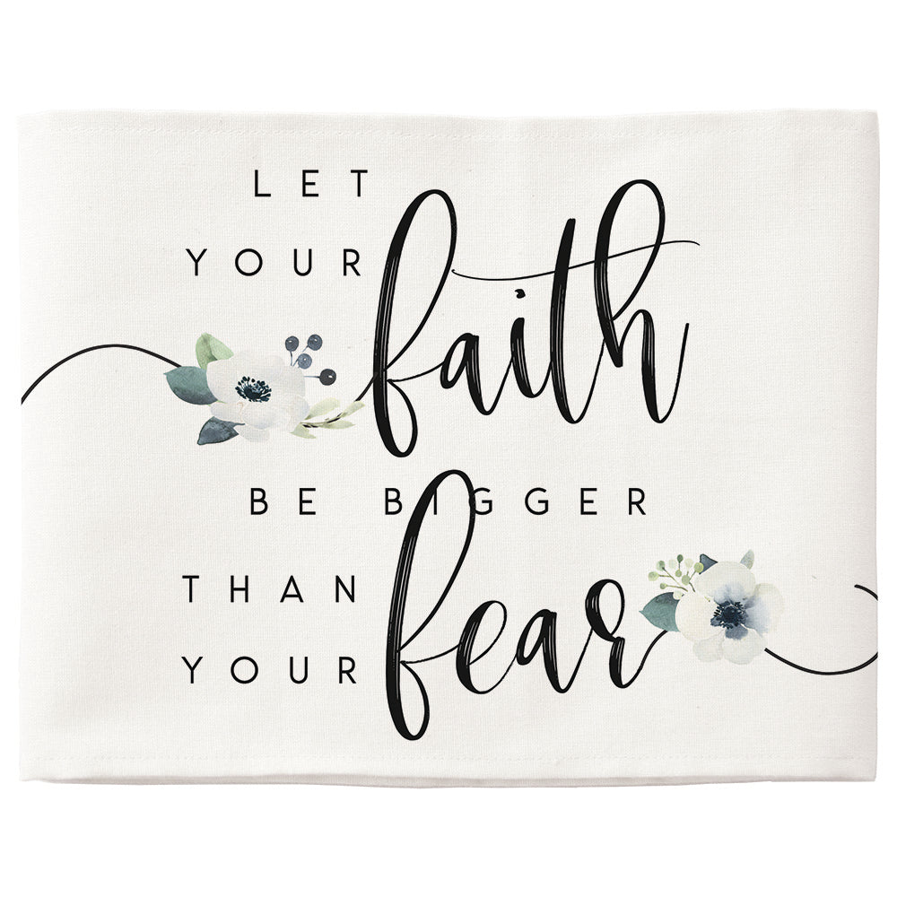 Faith Bigger Fear