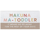 Hakuna Ma-Toddler