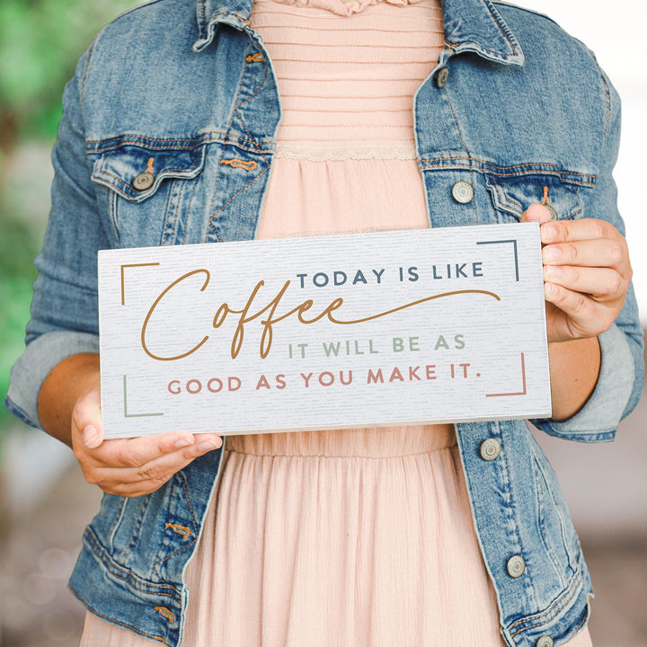 Today Is Like Coffee