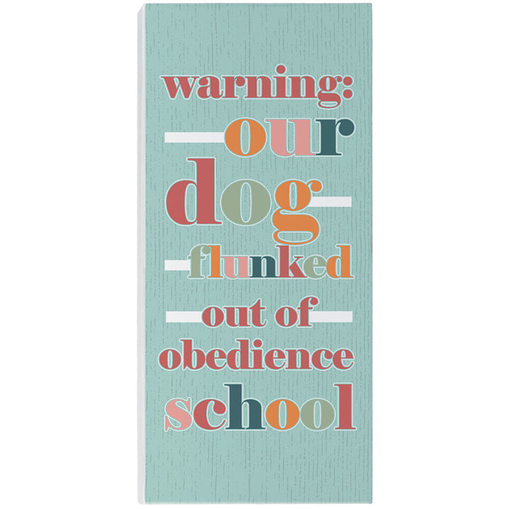Dog Flunked School