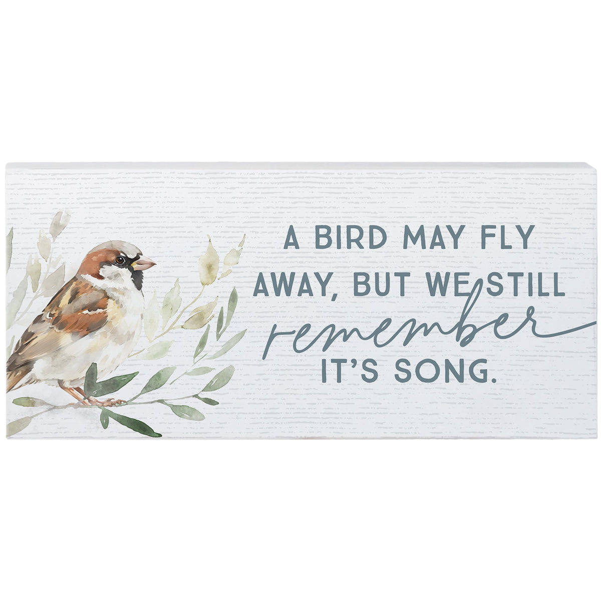 Remember It's Song Bird