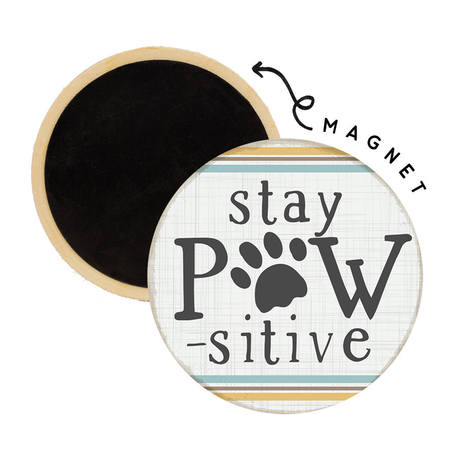 Stay Pawsitive 