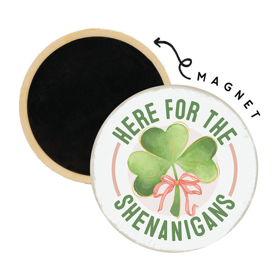 Here For Shenanigans