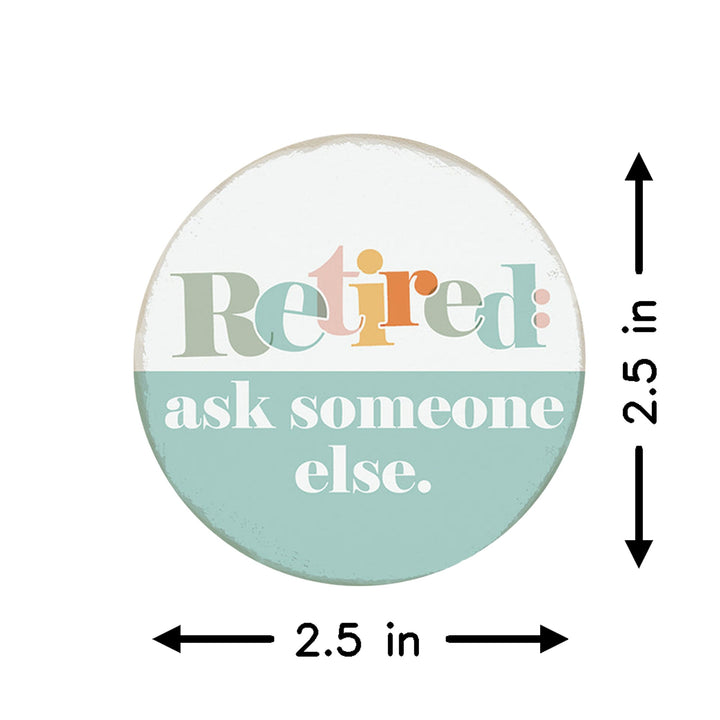 Retired Ask Someone