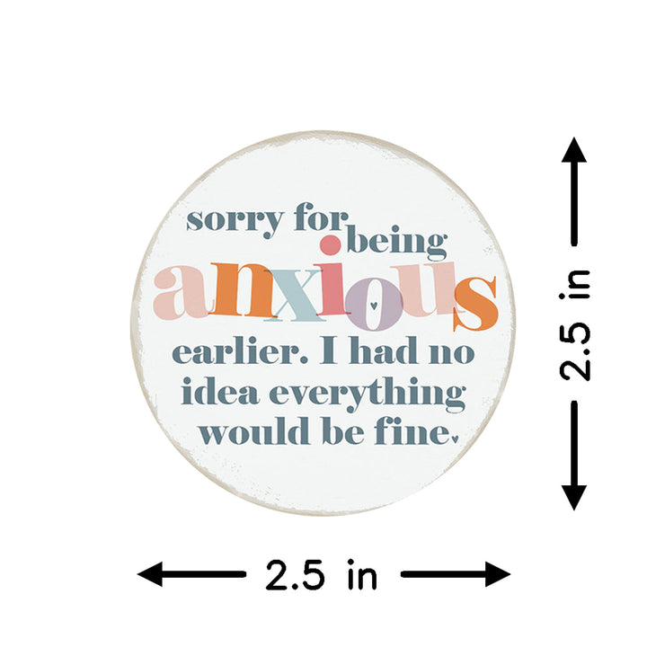 Sorry Anxious Fine