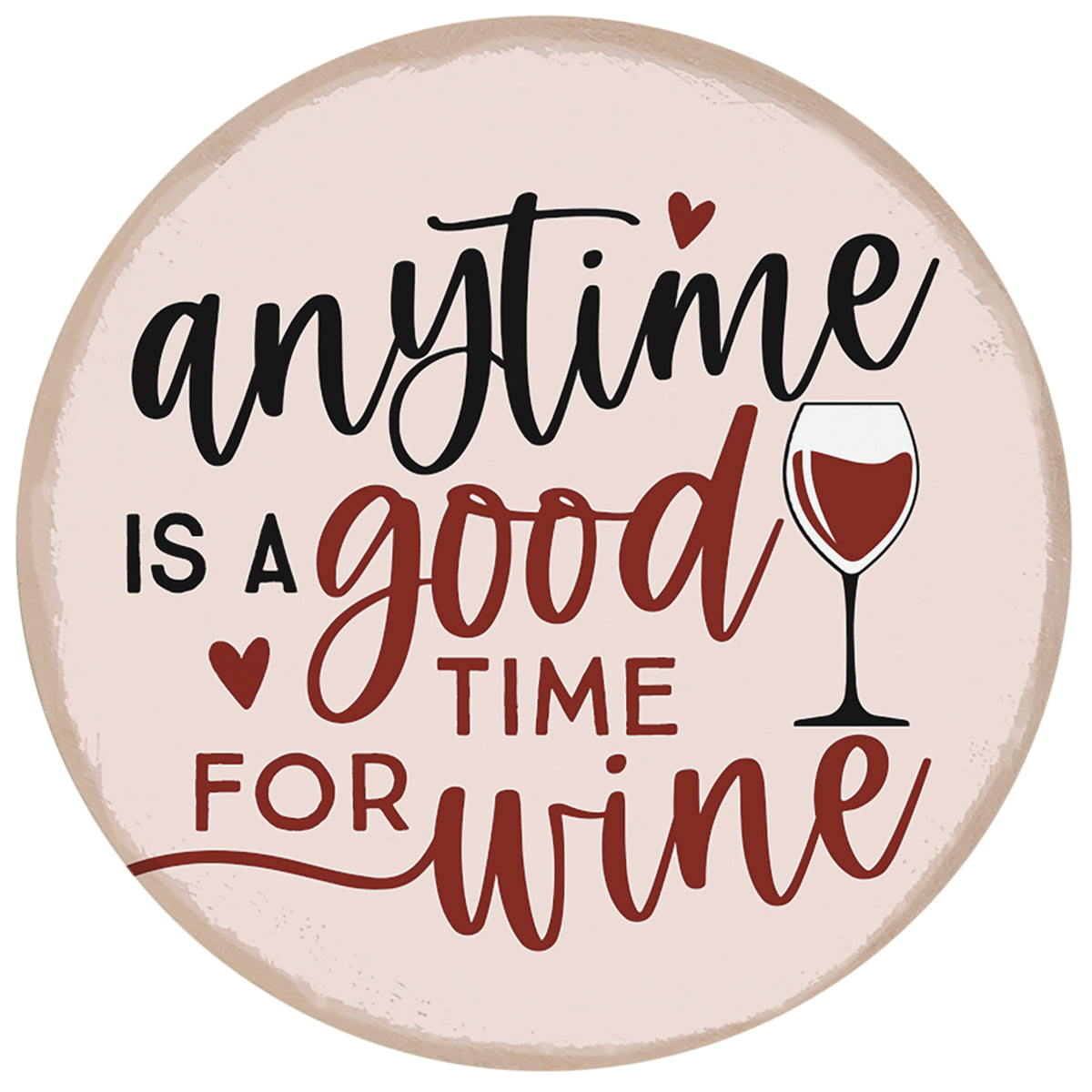 Anytime Good Wine