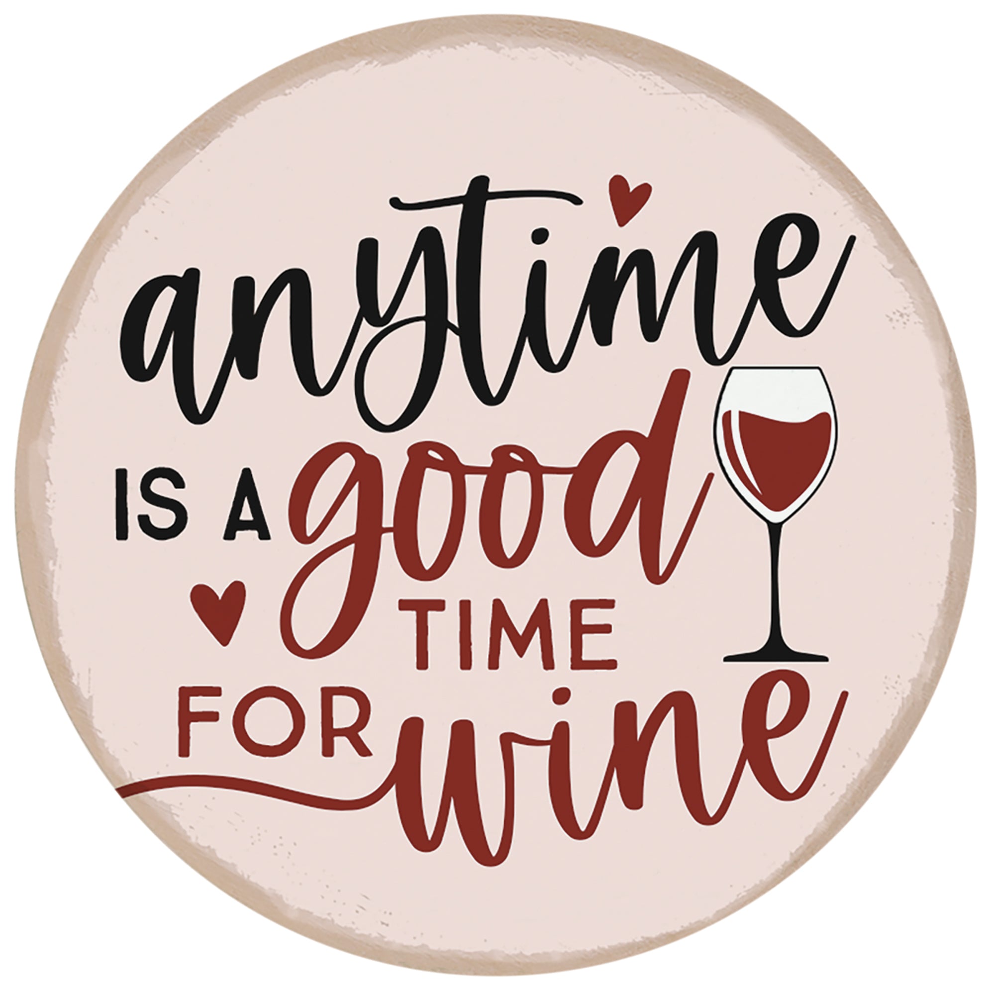 Anytime Good Wine