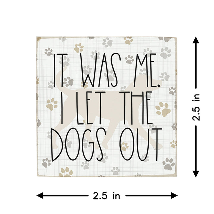 Let The Dogs Out