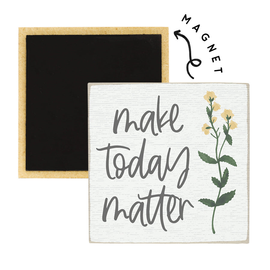 Make Today Matter 