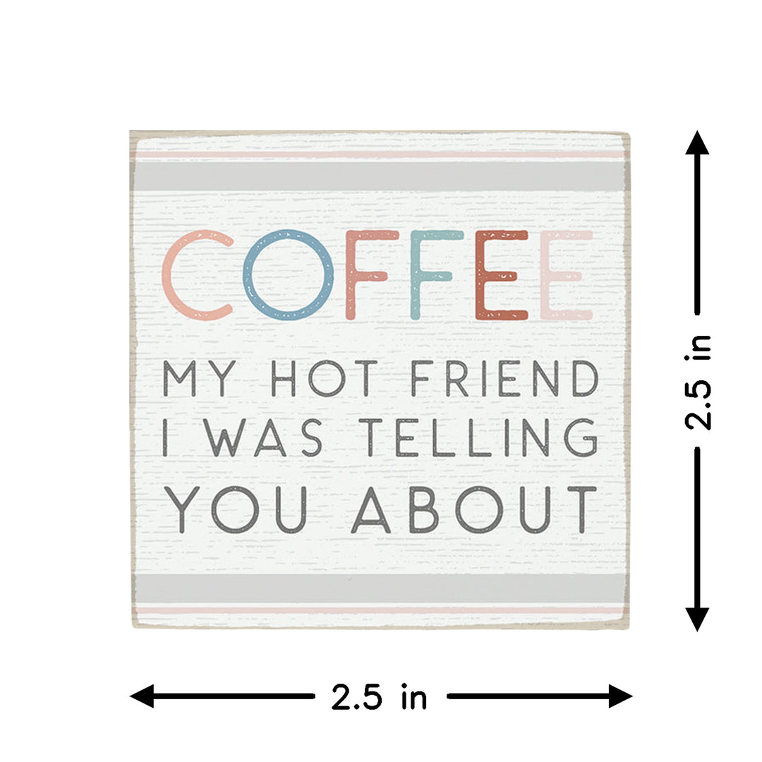 Coffee Hot Friend