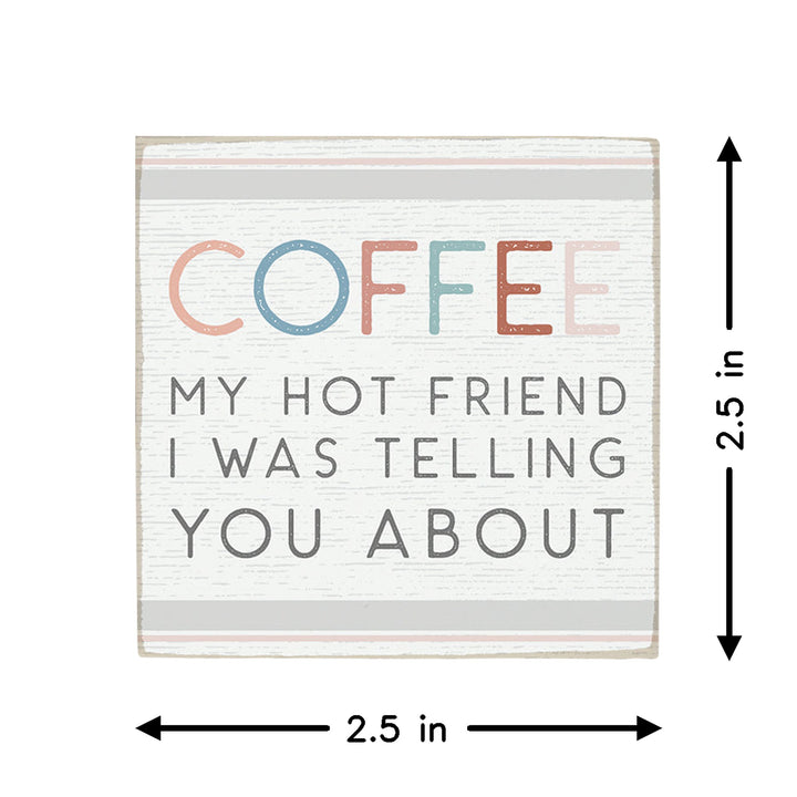 Coffee Hot Friend