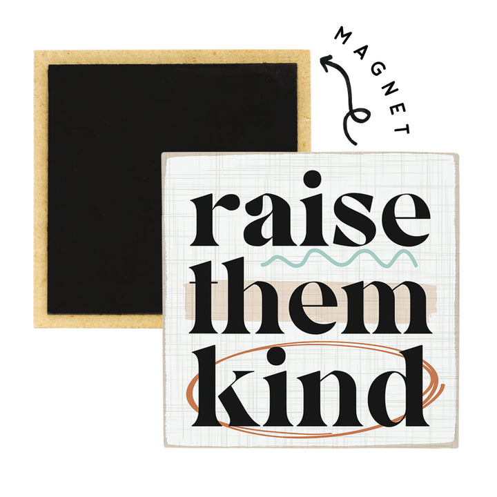 Raise Them Kind