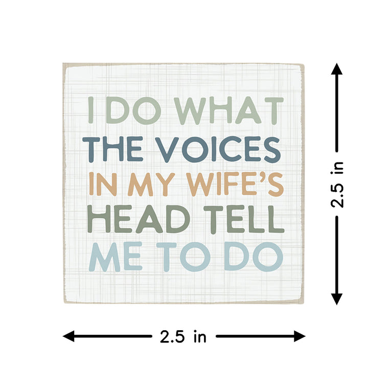 Voices Wife's Head