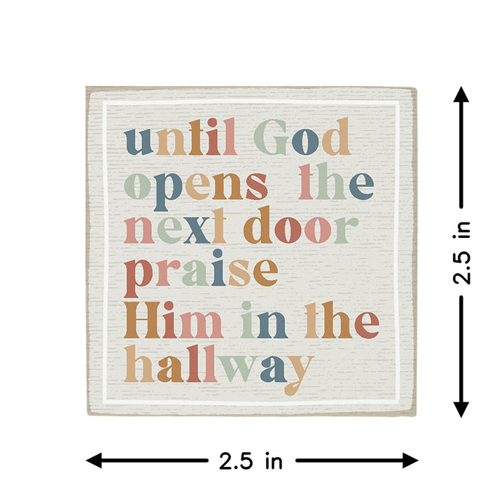 Praise Him In The Hallway