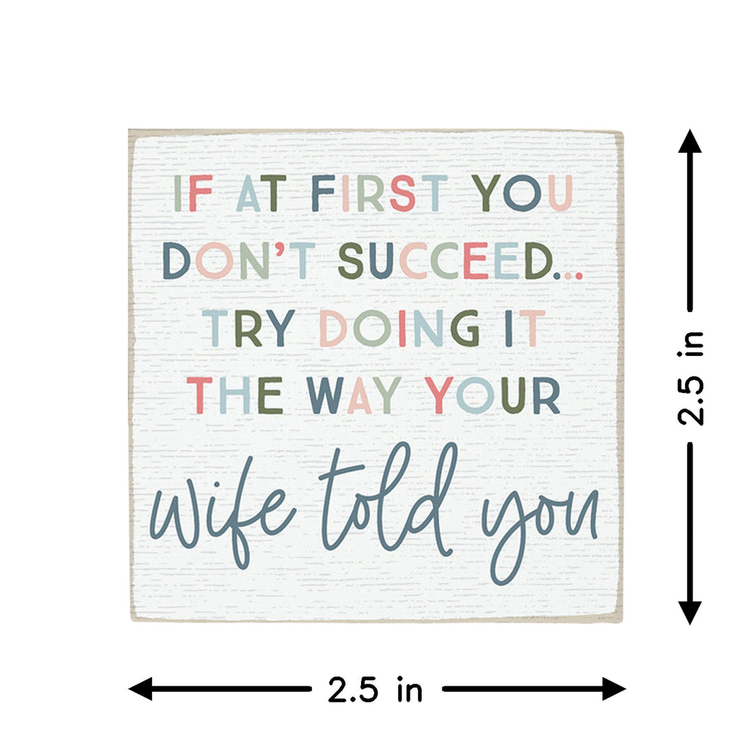 Wife Told You