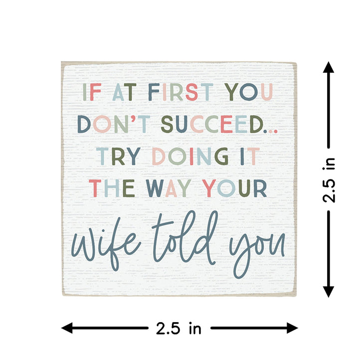 Wife Told You