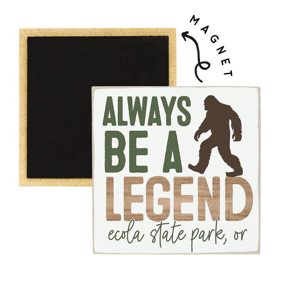 Be A Legend Sasquatch LOC