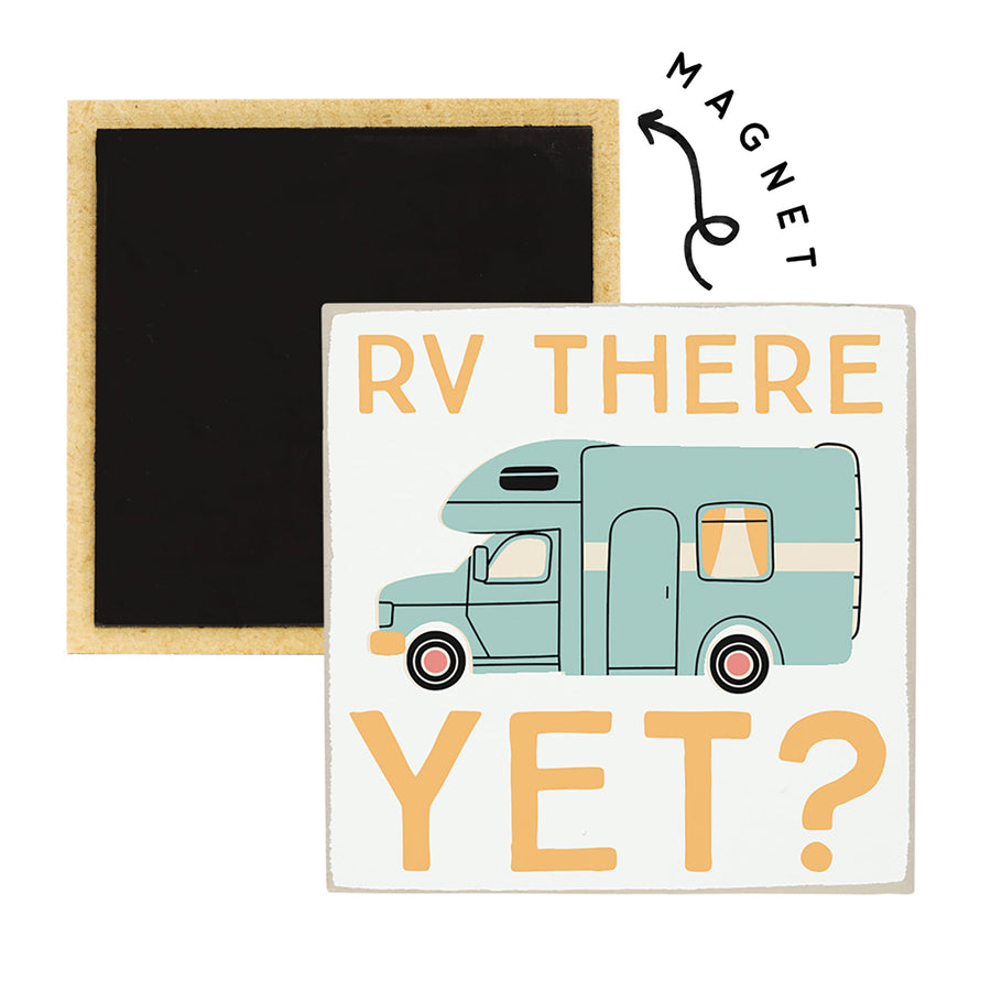 RV There Yet