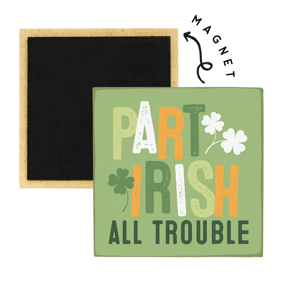 Part Irish All Trouble