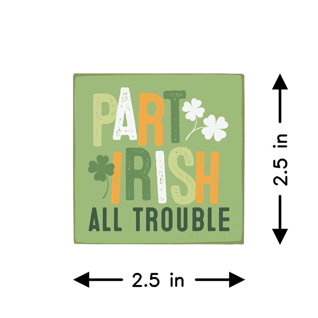 Part Irish All Trouble