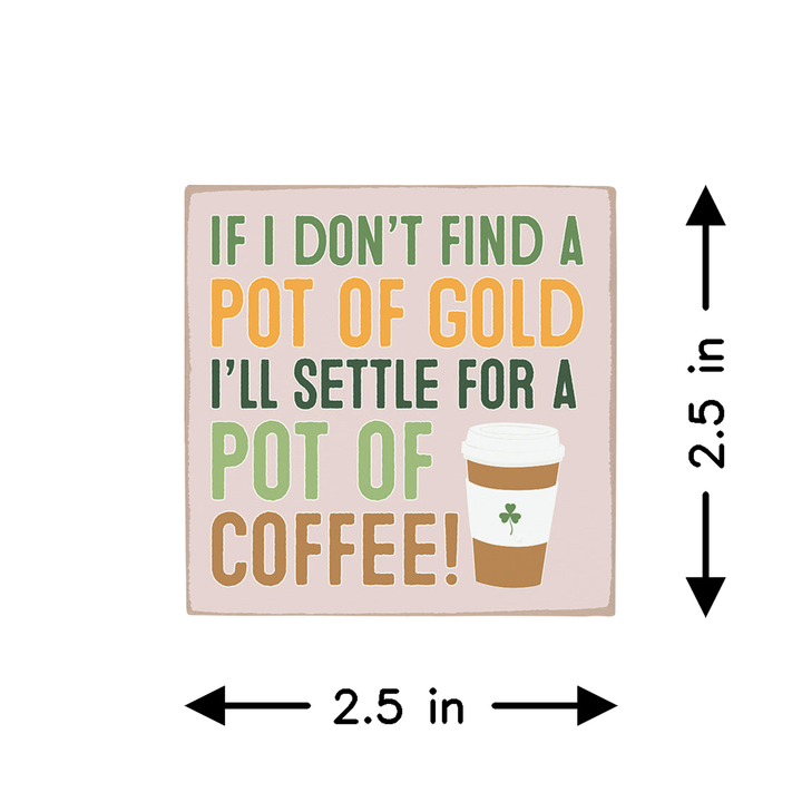 Pot Of Gold Coffee