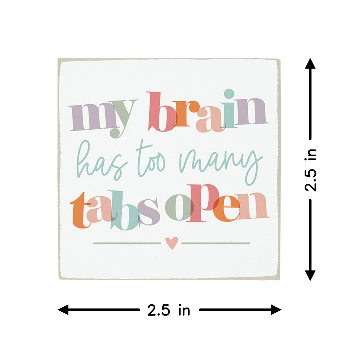 Brain Too Many Tabs