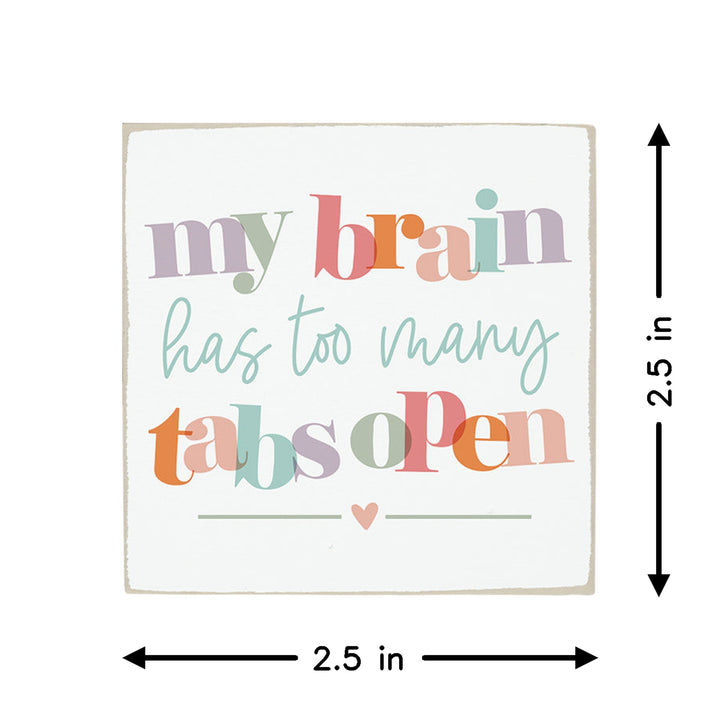 Brain Too Many Tabs