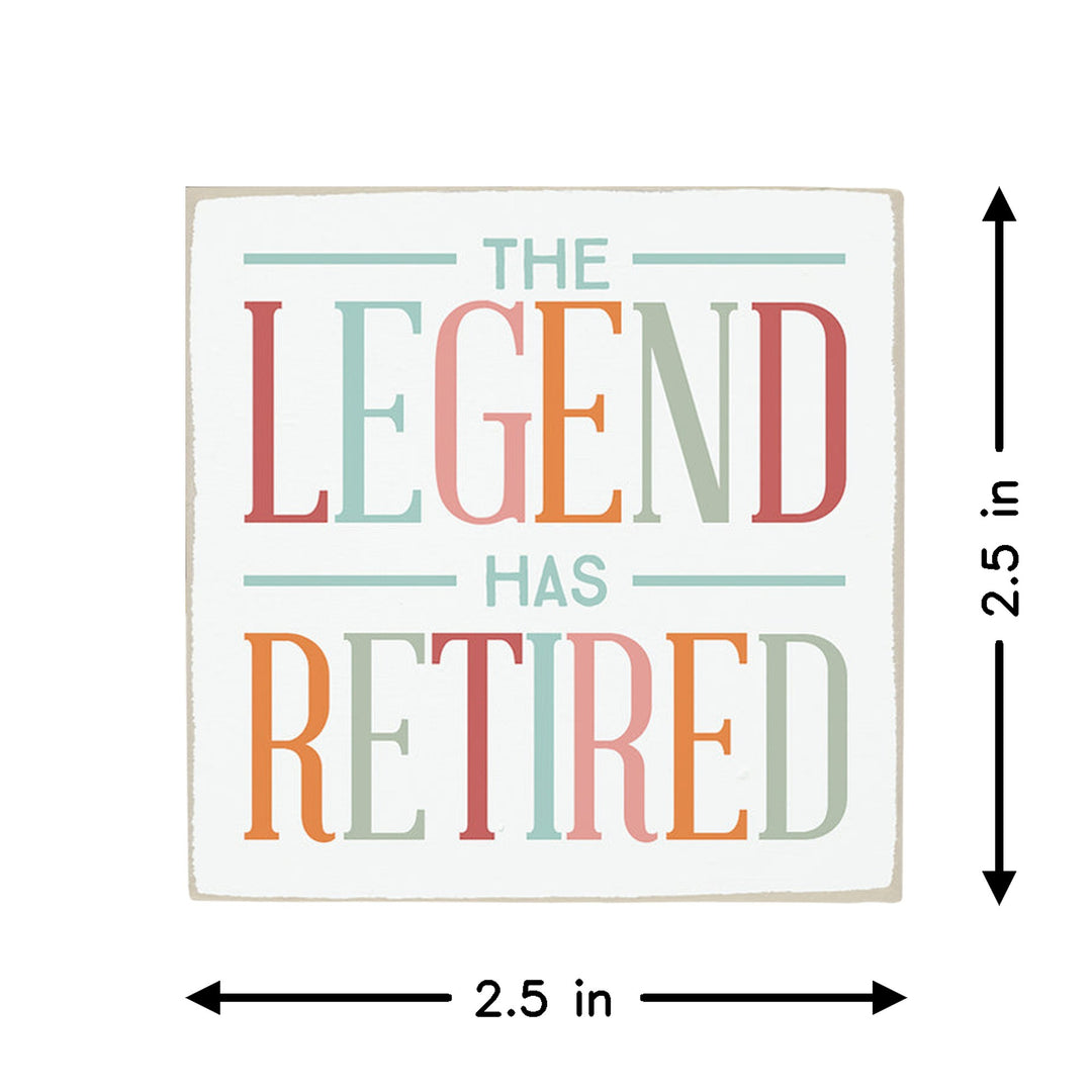 Legend Has Retired