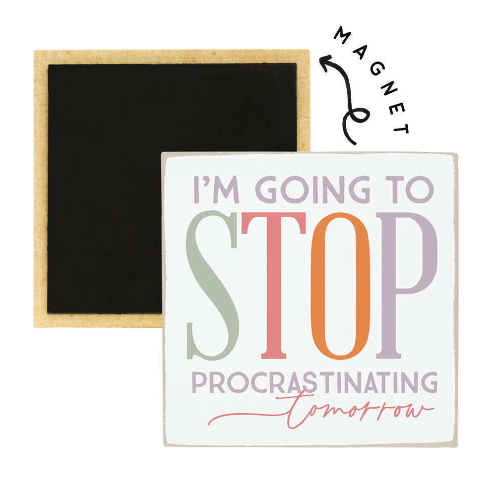 Stop Procrastinating