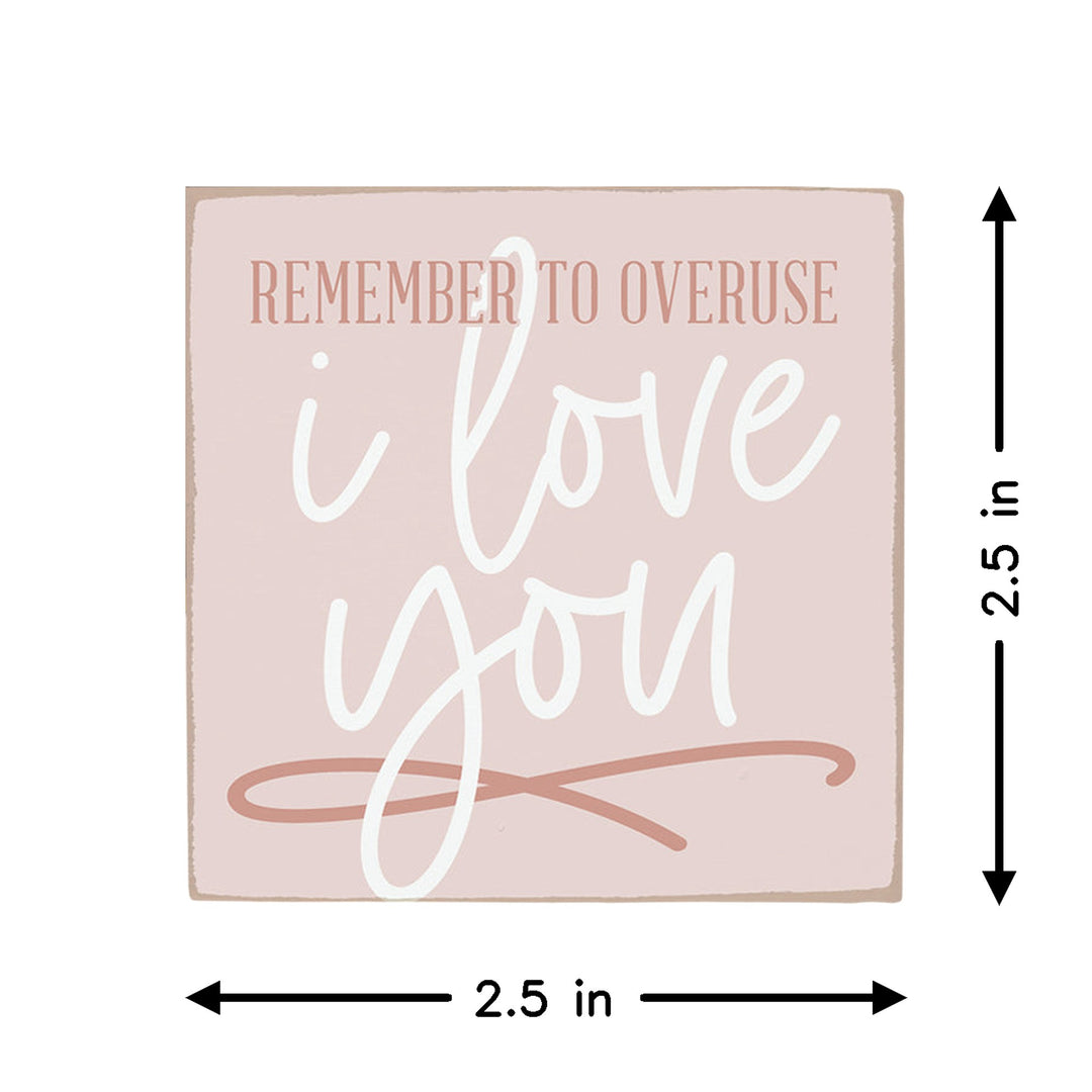 Overuse I Love You