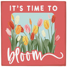 Time To Bloom Tulips
