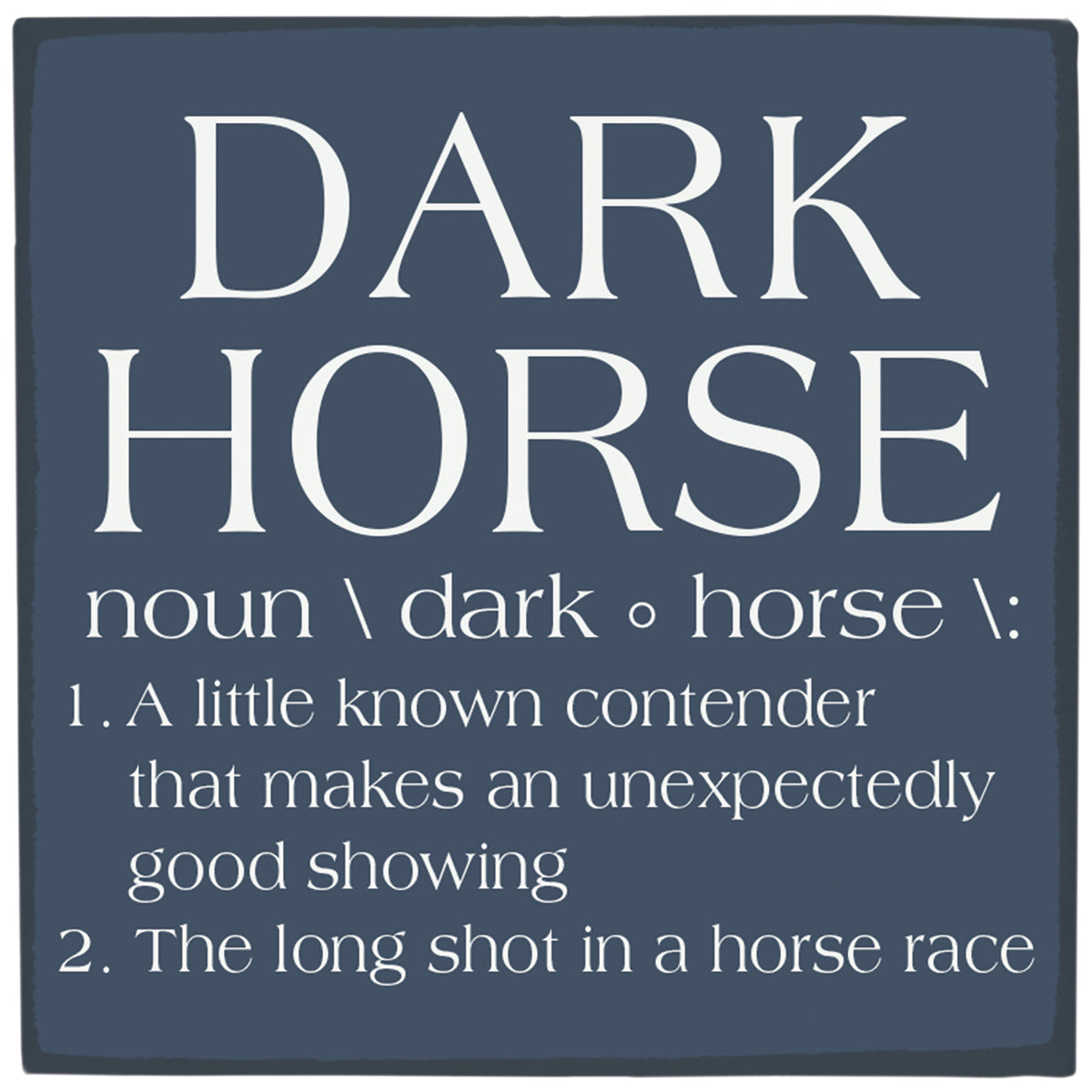 Dark Horse Definition
