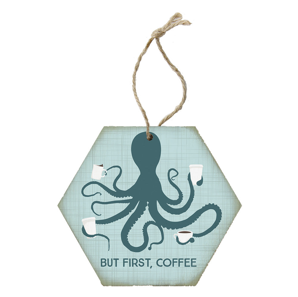 First Coffee Octopus – Sincere Surroundings