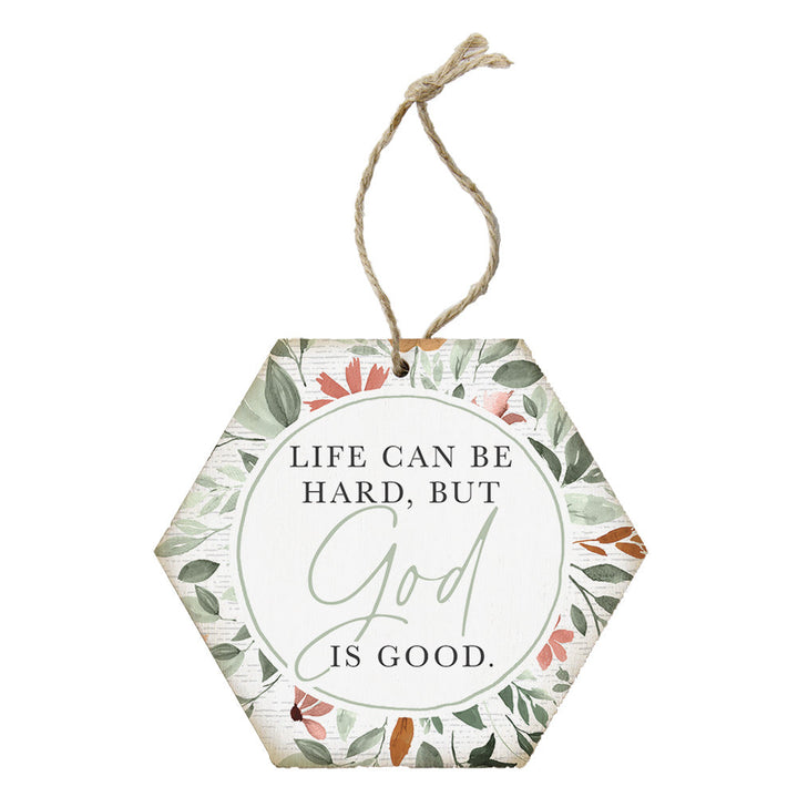 Life Hard God Good