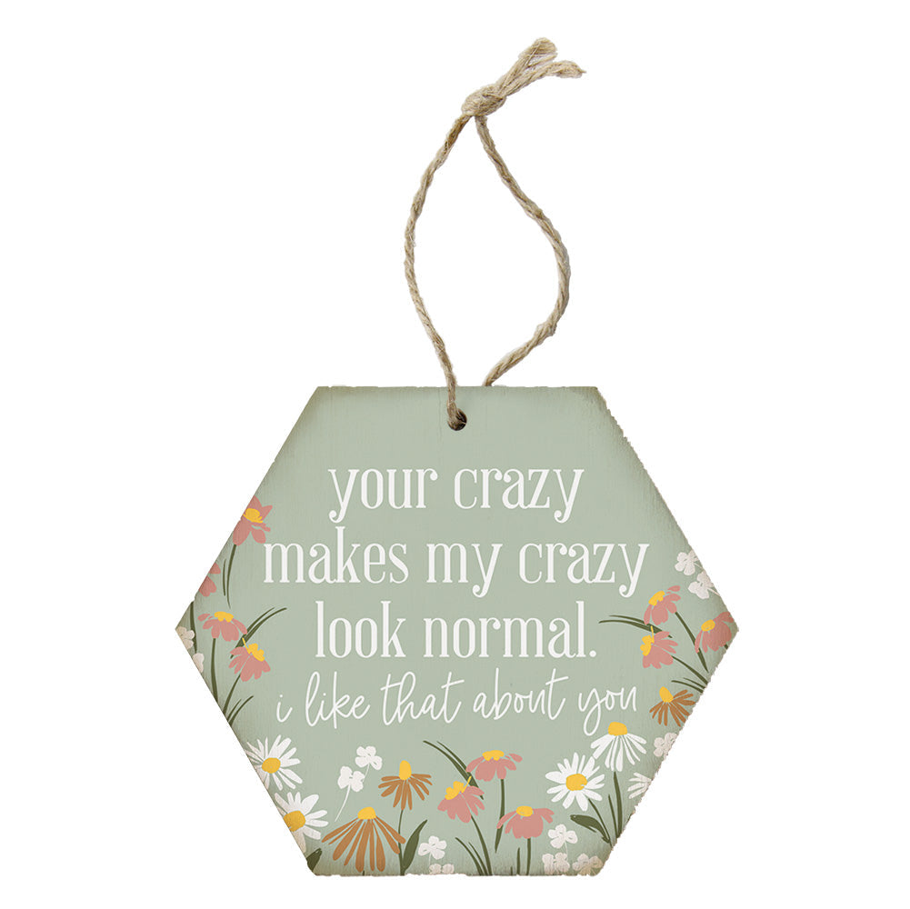 Crazy Look Normal