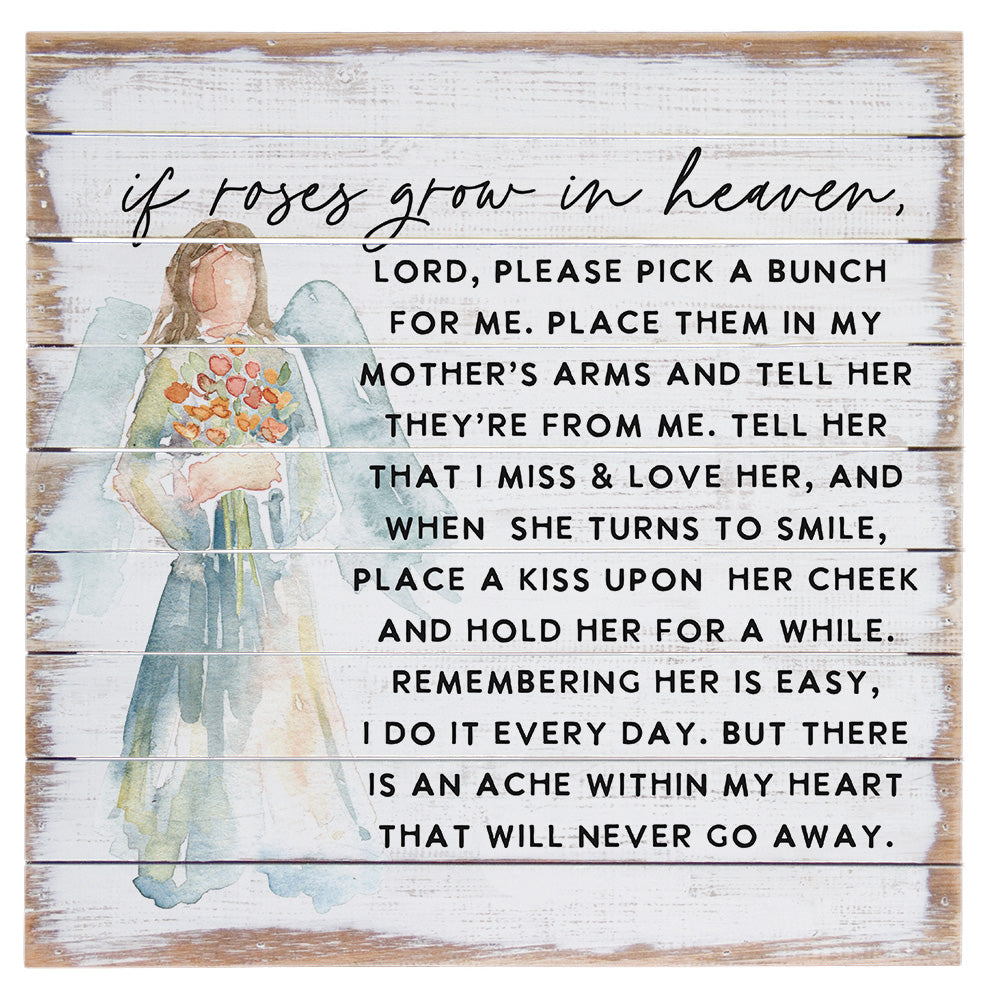 If Roses Grow In Heaven Quotes Mother's Day Poem For Mom In Heaven