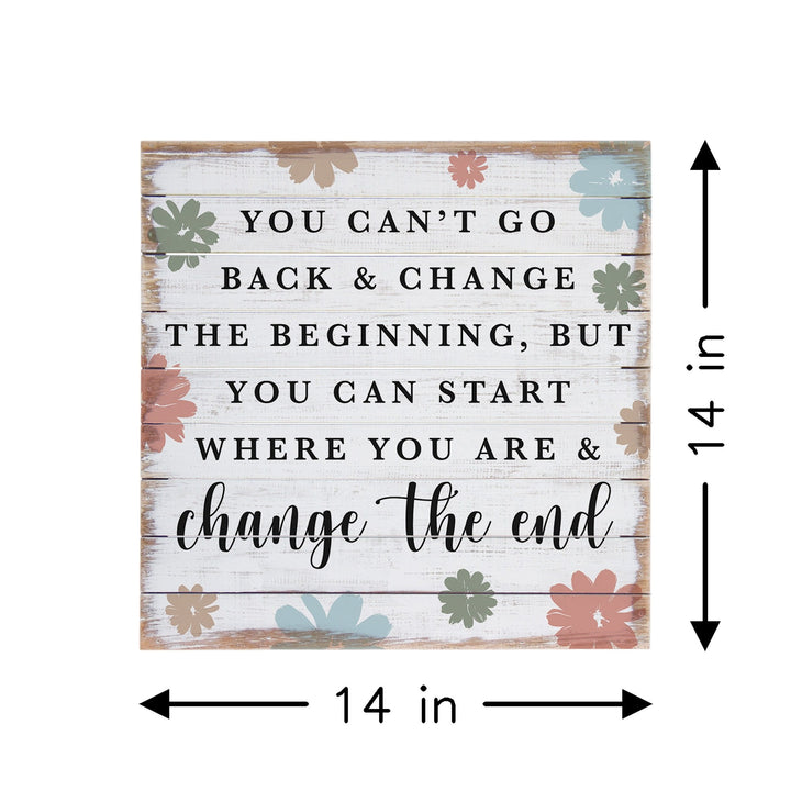 Change The End Floral